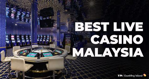 malaysia live casino